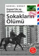 Sokakların Ölümü                                                                                                                                                                                                                                               