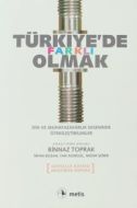 Türkiye’de Farklı Olmak                                                                                                                                                                                                                                        