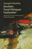 Devletin Yasal Olmayan Faaliyetleri                                                                                                                                                                                                                            