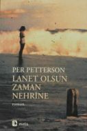 Lanet Olsun Zaman Nehrine                                                                                                                                                                                                                                      