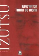 Kur’an’da Tanrı ve İnsan                                                                                                                                                                                                                                       