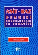 Asit - Baz Dengesi Bozuklukları ve Tedavisi                                                                                                                                                                                                                    