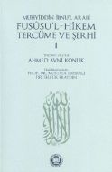 Fususu’l-Hikem Tercüme ve Şerhi 1                                                                                                                                                                                                                              