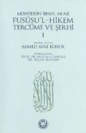 Fususu’l-Hikem Tercüme ve Şerhi 1                                                                                                                                                                                                                              