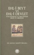 Ehl-i Beyt ve Ehl-i Devlet                                                                                                                                                                                                                                     