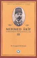 Mehmed Akif Hakkında Araştırmalar 3                                                                                                                                                                                                                            