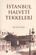 İstanbul Halveti Tekkeleri                                                                                                                                                                                                                                     