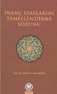 İnanç Esaslarını Temellendirme Sorunu                                                                                                                                                                                                                          