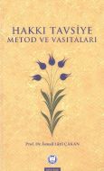 Hakkı Tavsiye Metod ve Vasıtaları                                                                                                                                                                                                                              