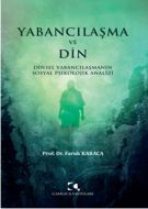 Yabancılaşma ve Din                                                                                                                                                                                                                                            