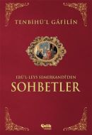 Tenbihü’l Gafilin - Ebu’l-Leys Semerkandi’den Sohb                                                                                                                                                                                                             