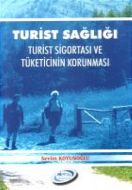 Turist SağlığıTurist Sigortası ve Tüketicinin Koru                                                                                                                                                                                                             
