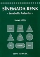 Sinemada Renk Sembolik Anlamlar                                                                                                                                                                                                                                