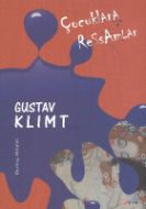 Çocuklara Ressamlar - Gustav Klimt                                                                                                                                                                                                                             