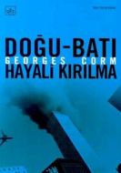 Doğu-Batı Hayali Kırılma                                                                                                                                                                                                                                       