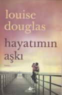 Hayatımın Aşkı                                                                                                                                                                                                                                                 