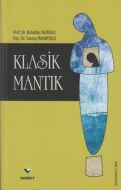 Klasik Mantık                                                                                                                                                                                                                                                  
