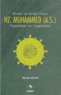 Örnek ve Önder İnsan Hz. Muhammed (A.S.)                                                                                                                                                                                                                       