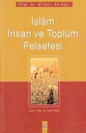 İslam İnsan ve Toplum Felsefesi                                                                                                                                                                                                                                