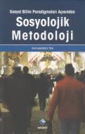 Sosyal Bilim Paradigmaları Açısından Sosyolojik M                                                                                                                                                                                                              