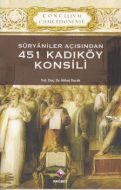 Süryaniler Açısından 451 Kadıköy Konsili                                                                                                                                                                                                                       