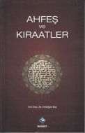 Ahfeş ve Kıraatler                                                                                                                                                                                                                                             