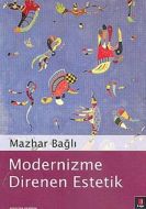 Modernizme Direnen Estetik                                                                                                                                                                                                                                     