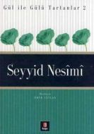 Seyyid Nesimi                                                                                                                                                                                                                                                  