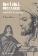 Ibn-i Sina Descartes Metafizik Bir Karşılaştırma                                                                                                                                                                                                               