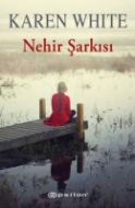 Nehir Şarkısı                                                                                                                                                                                                                                                  