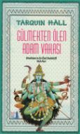 Gülmekten Ölen Adam Vakası                                                                                                                                                                                                                                     