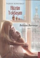 Hüzün Yoldaşım                                                                                                                                                                                                                                                 