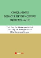 İç Borçlanmanın Bankacılık Sektörü Açısından Etkil                                                                                                                                                                                                             