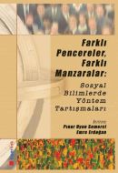 Farklı Pencereler, Farklı Manzaralar                                                                                                                                                                                                                           