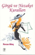 Görgü Ve Nezaket Kurallari                                                                                                                                                                                                                                     