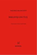 Bekleyiş Unutuş                                                                                                                                                                                                                                                