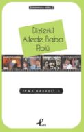 Dizierkil Ailede Baba Rolü                                                                                                                                                                                                                                     