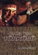 On Bin Yılın Türküsü                                                                                                                                                                                                                                           