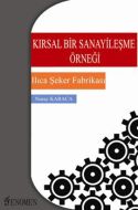 Kırsal Bir Sanayileşme Örneği                                                                                                                                                                                                                                  