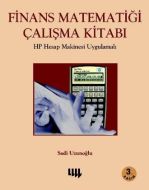 Finans Matematiği Çalışma Kitabı                                                                                                                                                                                                                               