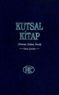Kutsal Kitap Tevrat, Zebur, İncil                                                                                                                                                                                                                              