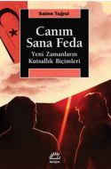 Canım Sana Feda                                                                                                                                                                                                                                                