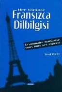 Her Yönüyle Fransızca Dilbilgisi Grammaire Françai                                                                                                                                                                                                             
