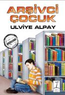 Arşivci Çocuk                                                                                                                                                                                                                                                  