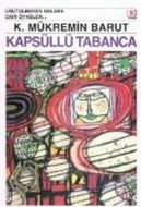 Kapsüllü Tabanca                                                                                                                                                                                                                                               