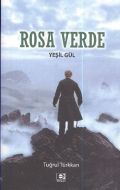 Rosa Verde - Yeşil Gül                                                                                                                                                                                                                                         