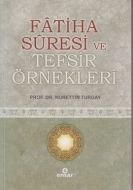 Fatiha Suresi ve Tefsir Örnekleri                                                                                                                                                                                                                              