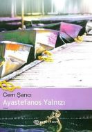 Ayastefanos Yalnızı                                                                                                                                                                                                                                            