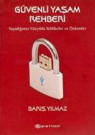 Güvenli Yaşam Rehberi                                                                                                                                                                                                                                          