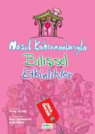 Masal Kahramanları İle Bilişsel Etkinlikler                                                                                                                                                                                                                    